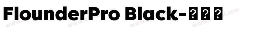 FlounderPro Black字体转换